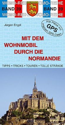 Mit dem Wohnmobil durch die Normandie