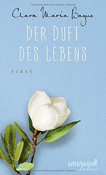 Der Duft des Lebens: Roman