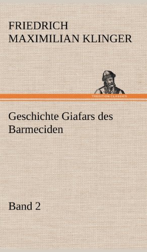 Geschichte Giafars des Barmeciden - Band 2