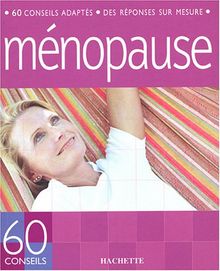 60 conseils ménopause