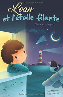 Loan et l'étoile filante (Petits romans, Band 1)