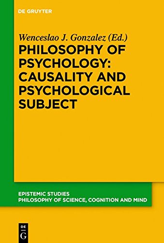Philosophy of Psychology: Causality and Psychological Subject: New Reflections on James Woodward’s Contribution (Epistemic Studies, Band 38)