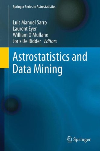 Astrostatistics and Data Mining (Springer Series in Astrostatistics)