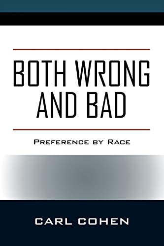 Both Wrong and Bad: Preference by Race