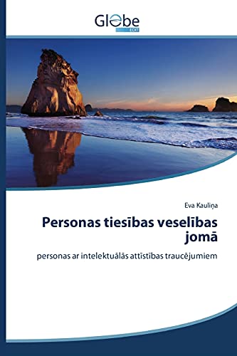 Personas tiesibas veselibas joma: personas ar intelektualas attistibas traucejumiem