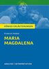 Maria Magdalena von Friedrich Hebbel.: Textanalyse und Interpretation mit ausführlicher Inhaltsangabe und Abituraufgaben mit Lösungen (Königs Erläuterungen)