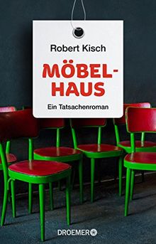 Möbelhaus: Ein Tatsachenroman by Kisch, Robert | Book | condition acceptable