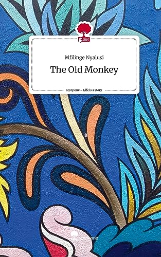 The Old Monkey. Life is a Story - story.one