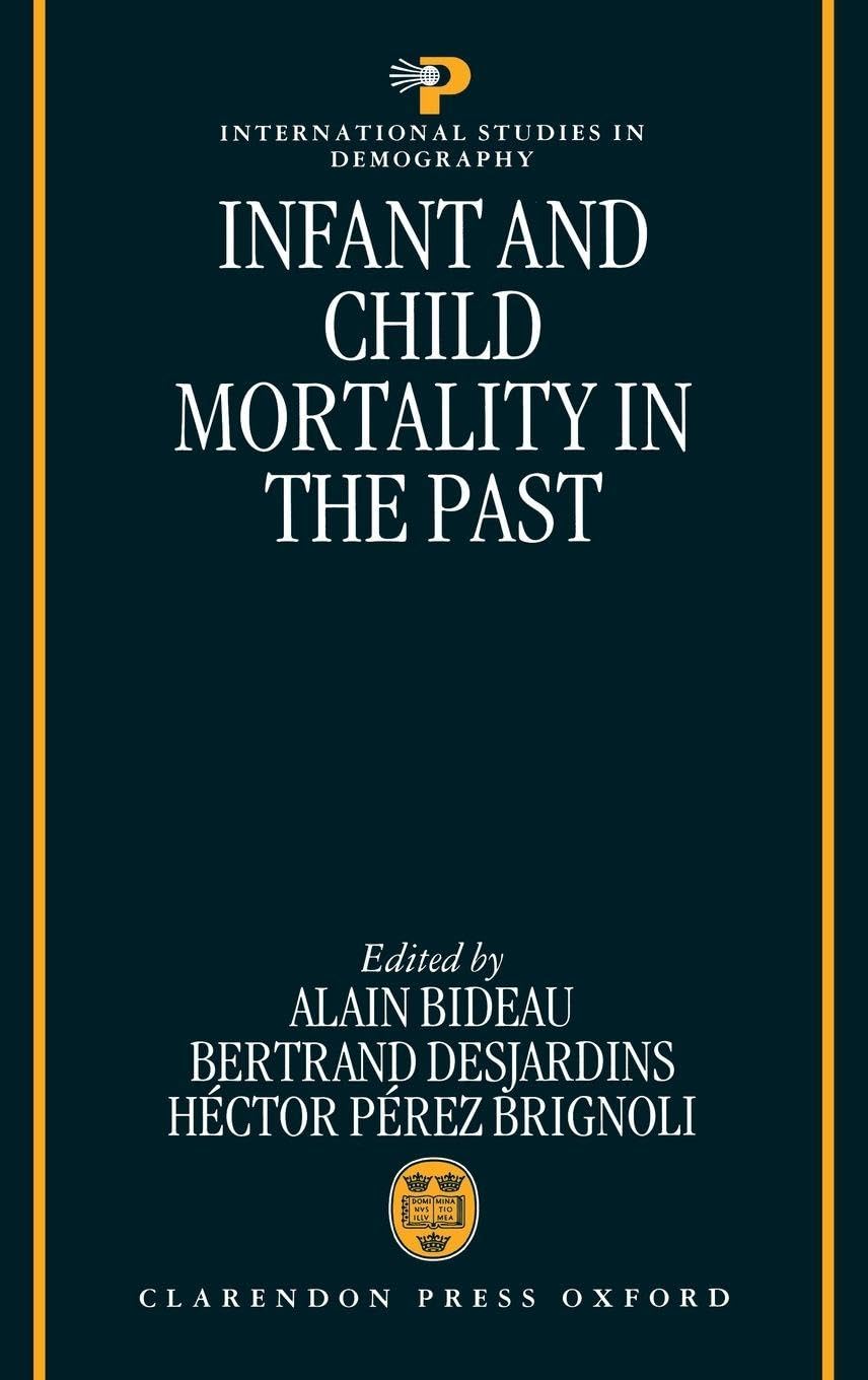 INFANT & CHILD MORTALITY ISD C (International Studies in Demography)
