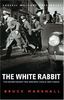 White Rabbit: Wing Commander F.F.E.Yeo-Thomas (Cassell Military History)