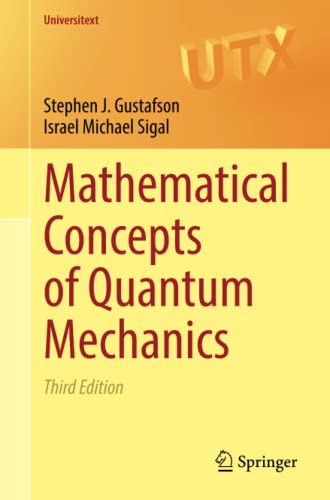 Mathematical Concepts of Quantum Mechanics (Universitext)