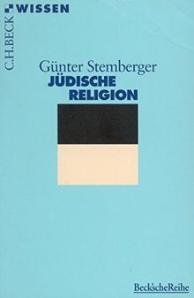 Jüdische Religion (Beck'sche Reihe)