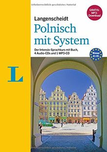 Langenscheidt Polnisch mit System - Sprachkurs mit Buch, 4 Audio-CDs, 1 MP3-CD und MP3-Download: Der Intensiv-Sprachkurs mit Buch, 4 Audio-CDs  und 1 MP3-CD (Langenscheidt Sprachkurse mit System)