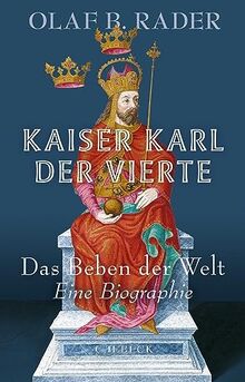 Kaiser Karl der Vierte: Das Beben der Welt