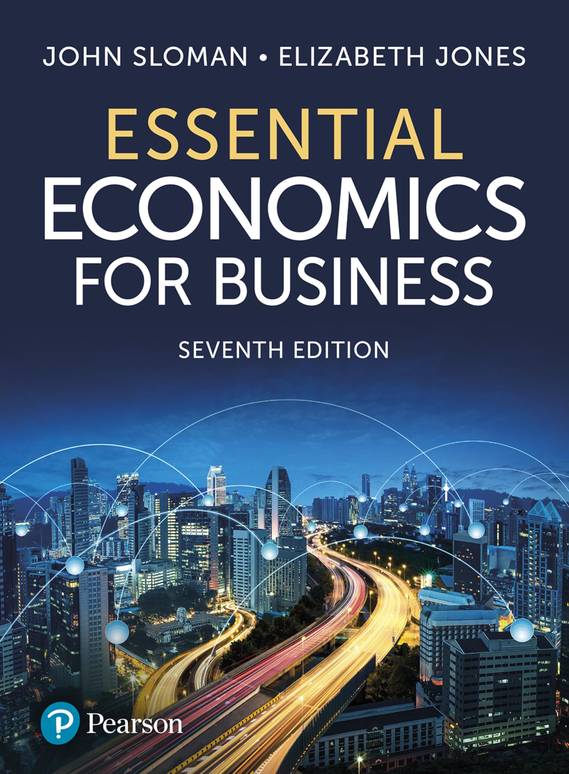 John Sloman Essential Economics For Business