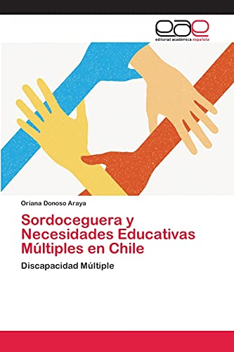 Sordoceguera y Necesidades Educativas Múltiples en Chile: Discapacidad Múltiple