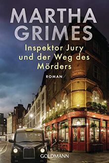 Inspektor Jury und der Weg des Mörders: Ein Inspektor-Jury-Roman 24 (Die Inspektor-Jury-Romane, Band 24) de Grimes, Martha | Livre | état bon
