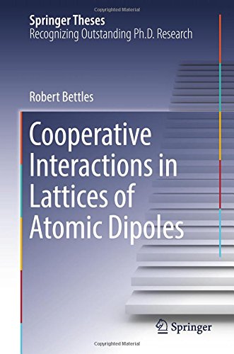 Cooperative Interactions in Lattices of Atomic Dipoles (Springer Theses)