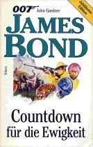 James Bond 007. Countdown für die Ewigkeit. ( Scherz Action- Klassiker)