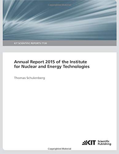 Annual Report 2015 of the Institute for Nuclear and Energy Technologies: KIT Scientific Reports