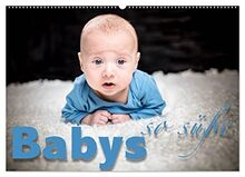 Babys - so süße (Wandkalender 2023 DIN A2 quer), Calvendo Monatskalender