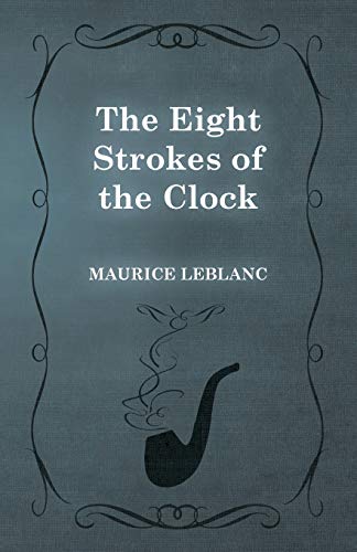 The Eight Strokes of the Clock