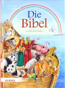 Die Bibel: erzählt für Kinder