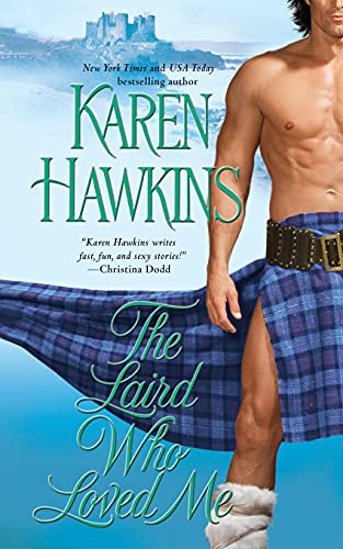 The Laird Who Loved Me (The MacLeans, Band 5)