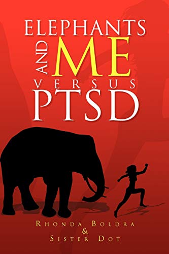 Elephants and Me versus PTSD