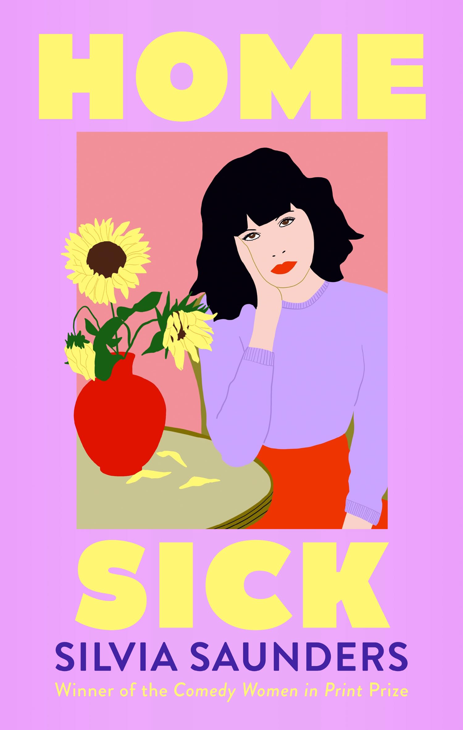 Silvia Saunders Homesick, The Sharp And Witty Prize-winning Debut Novel For 2025