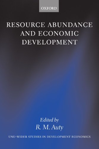 Resource Abundance and Economic Development (WIDER Studies in Development Economics)