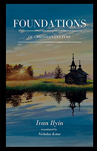 Ivan Ilyin Foundations Of Christian Culture