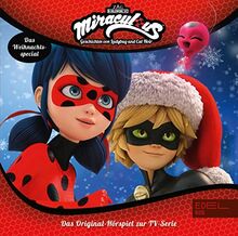 Miraculous - Geschichten von Ladybug & Cat Noir: Marinette die Weihnachtselfe - Das Original-Hörspiel zum TV-Special