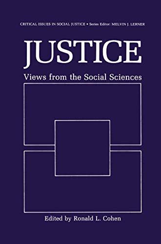 Justice: Views from the Social Sciences (Critical Issues in Social Justice)