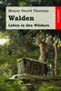 Walden: Leben in den Wäldern
