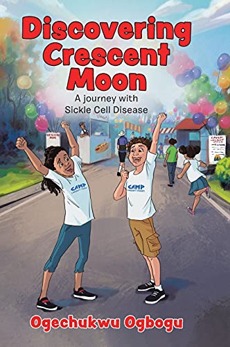 Discovering Crescent Moon: A Journey with Sickle Cell Disease