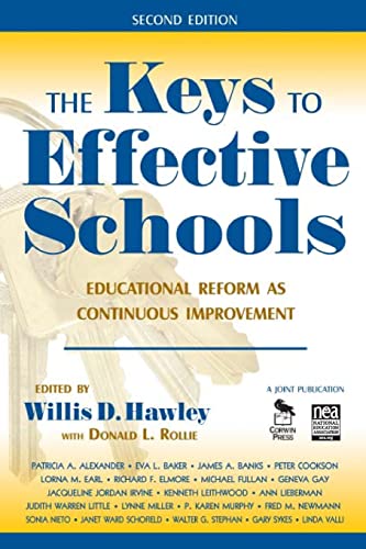 The Keys to Effective Schools: Educational Reform as Continuous Improvement