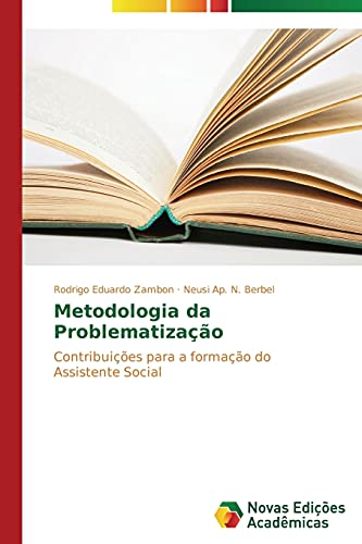 Metodologia da Problematização: Contribuições para a formação do Assistente Social