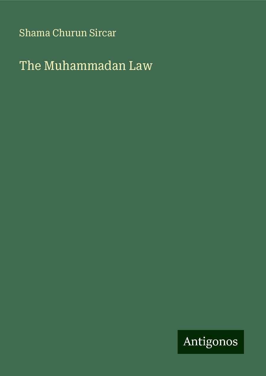 The Muhammadan Law