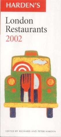 Harden's London Restaurants 2002