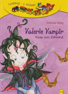 Valerie Vampir muss zum Zahnarzt