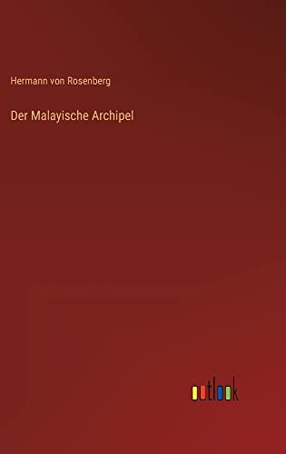 Der Malayische Archipel