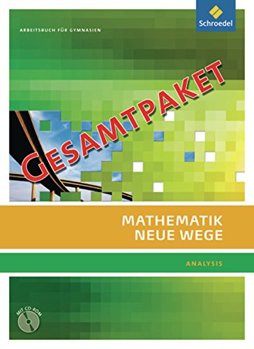 Mathematik Neue Wege SII - Ausgabe 2011 für Berlin, Rheinland-Pfalz, Saarland und Schleswig-Holstein: Gesamtpaket: bestehend aus Stochastik (85587) ... und dem Kompaktpaket (85594). Ausgabe 2011