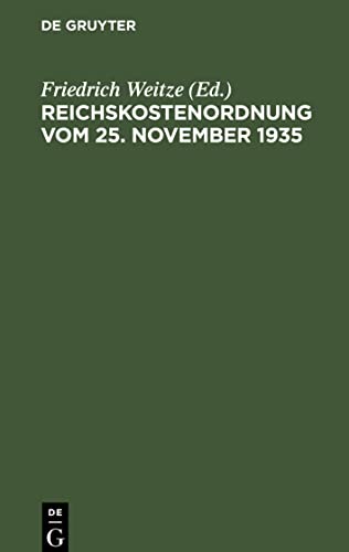 Reichskostenordnung vom 25. November 1935: Textausgabe mit kurzen Verweisungen und Sachregister
