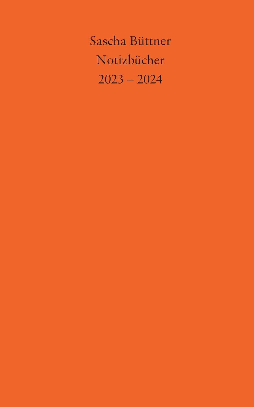 Notizbücher: 2023 - 2024