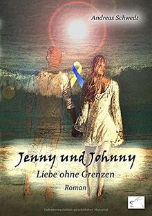 Jenny und Johnny: Liebe ohne Grenzen