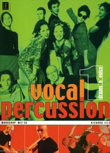 Vocal Percussion 1. Gesang, Percussion
