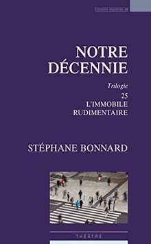 Notre décennie : théâtre