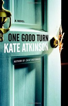 One Good Turn: A Novel