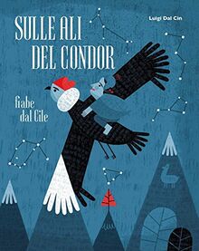 Sulle ali del condor. Fiabe dal Cile